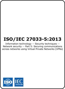 ISO/IEC 27033-5 2013 (ISO 27033-5 Standard) – Securing Communications with VPNs 