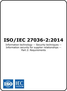 ISO/IEC 27036-2 2014 (ISO 27036-2 Standard) – Requirements for supplier information security